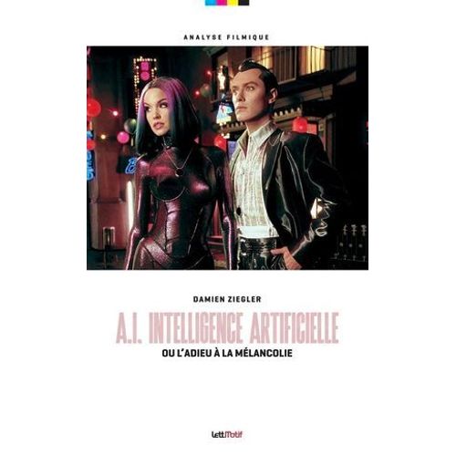 A.I. De Steven Spielberg Ou L'adieu À La Mélancolie