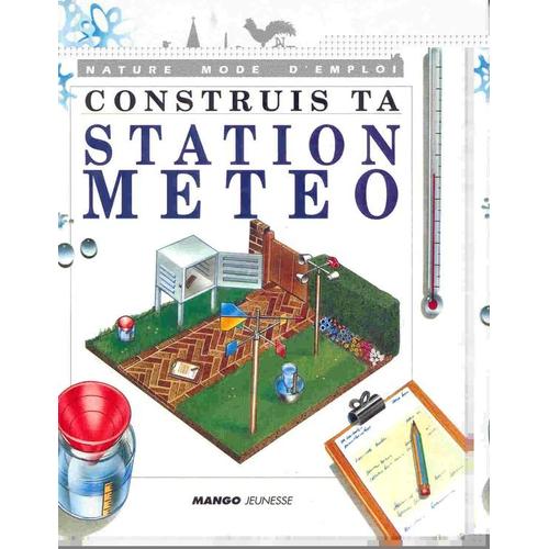 Construis Ta Station Météo