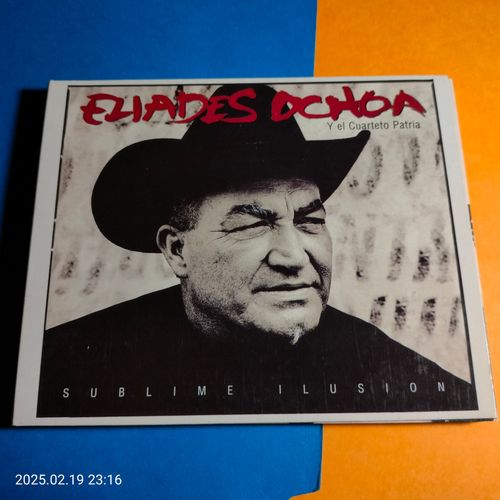 Eliades Ochoa Y El Cuarteto Patria - Sublime Ilusión