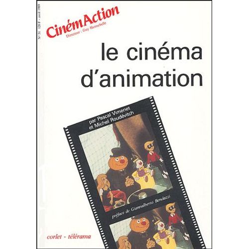 Cinémaction N° 51, Avril 1989 - Le Cinéma D'animation