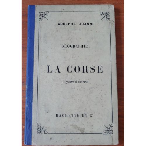 Géographie De La Corse Par Adolphe Joanne - Édition De 1880