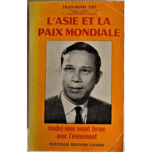 L'asie Et La Paix Mondiale - Exemplaire Dédicacé