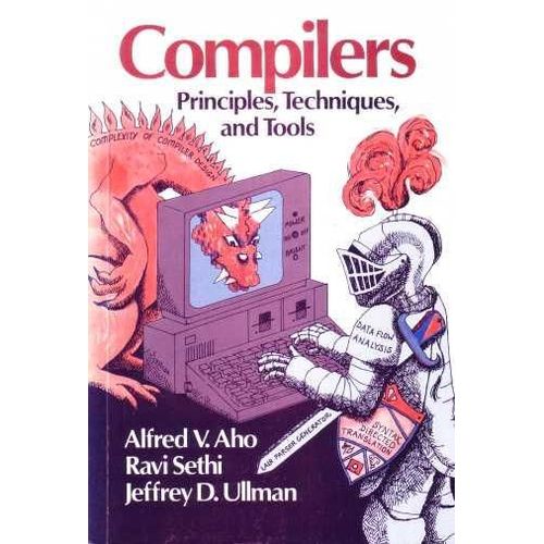 Compilers : Principles, Techniques And Tools