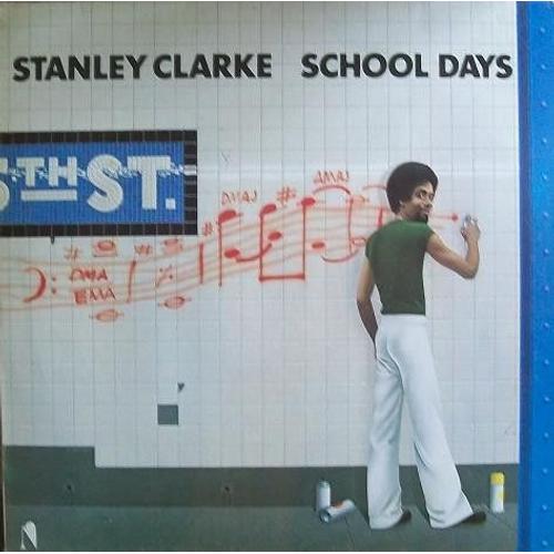 Stanley Clarke School Days Vinyle Lp 1976 Jazz-Funk Fusion