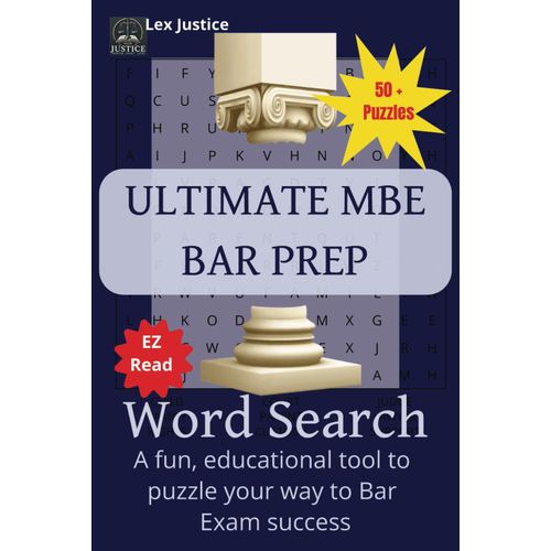 Ultimate Mbe Bar Prep Crossword Puzzles: Sharpen Your Legal Mind, One Clue At A Time: 495 Engaging Crossword Challenges To Master The Mbe