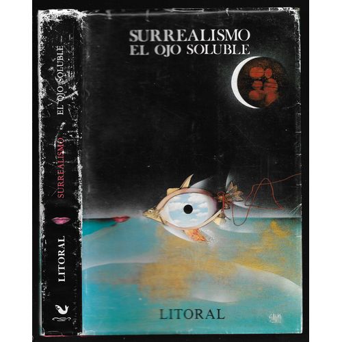 Surrealismo El Ojo Soluble