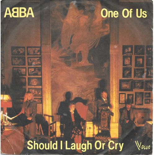 Abba : One Of Us / Should I Laugh Or Cry [Vinyle 45 Tours 7"] 1981