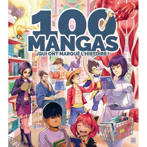 100 Mangas Qui Ont Marqué L'histoire