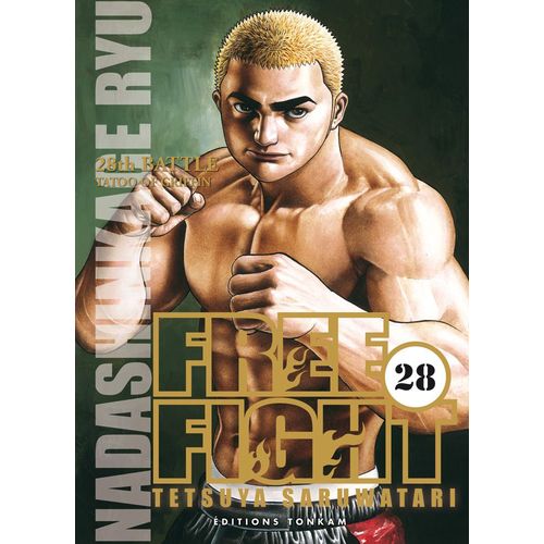 Free Fight - New Tough - Tome 28 : 28th Battle - Tatoo Of Griffin