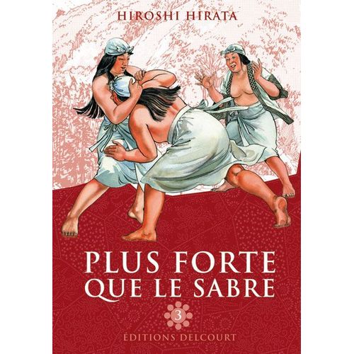 Plus Forte Que Le Sabre - Tome 3 :
