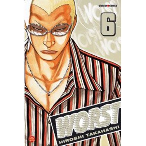 Worst - Tome 6