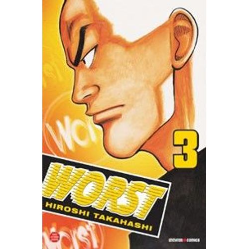 Worst - Tome 3