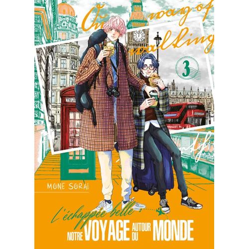 Échappée Belle - Notre Voyage Autour Du Monde (L') - Tome 3