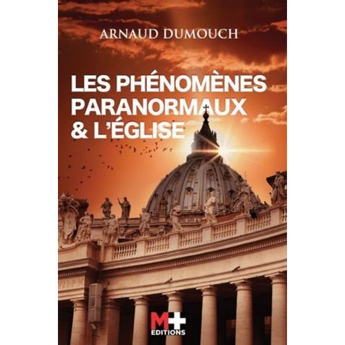 Les Phénomènes Paranormaux & L'église
