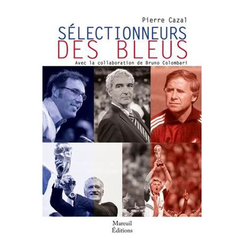 Selectionneurs Des Bleus