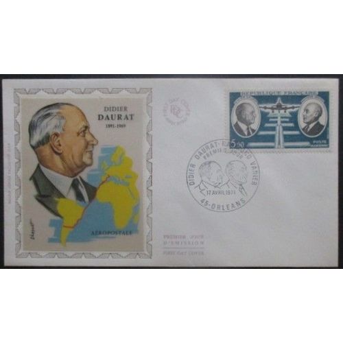France Fdc Didier Daurat 17-04-71 Orléans