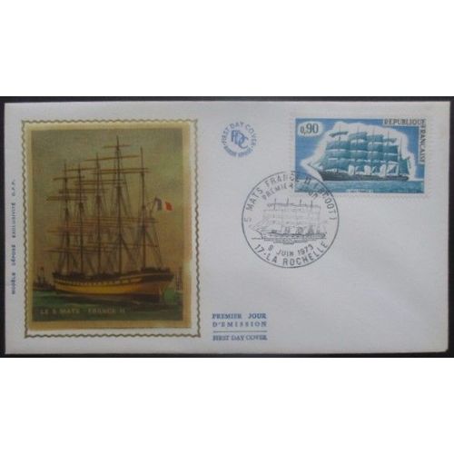 France Fdc Voilier France 5 Mats 09-06-73 La Rochelle