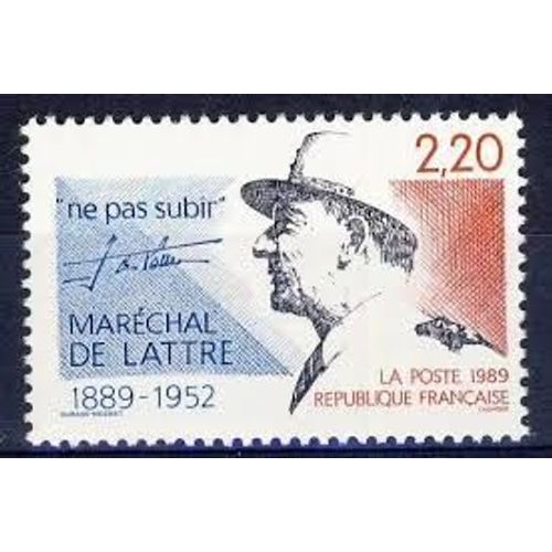 Centenaire De La Naissance Du Maréchal De Lattre De Tassigny Année 1989 N° 2611 Yvert Et Tellier Luxe