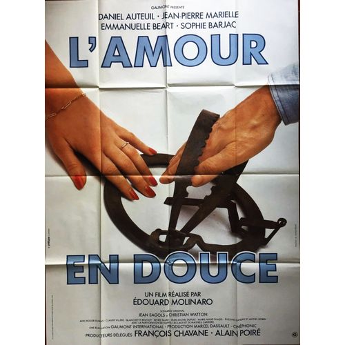 *** L'amour En Douce De Edouard Molinaro - 1985 - Daniel Auteuil - Jean-Pierre Marielle - Emmanuelle Beart - Affiche Cinéma Originale - 120 X 160 - Comme Neuf ***