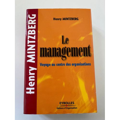 Livre Henry Mintzberg Voyage Au C?ur Des Organisations 