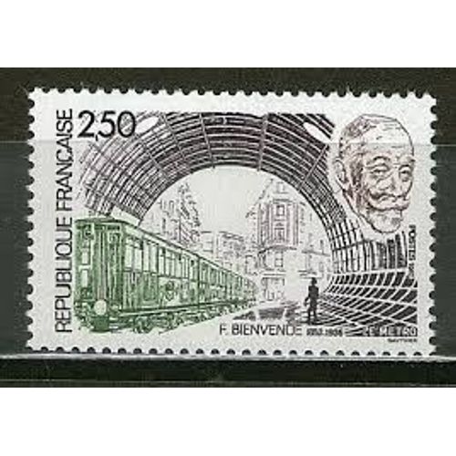 Hommage À Fulgence Bienvenue Créateur Du Métropolitain De Paris Année 1987 N° 2452 Yvert Et Tellier Luxe