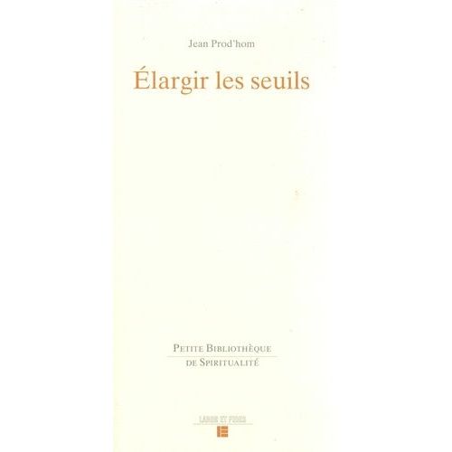 Elargir Les Seuils