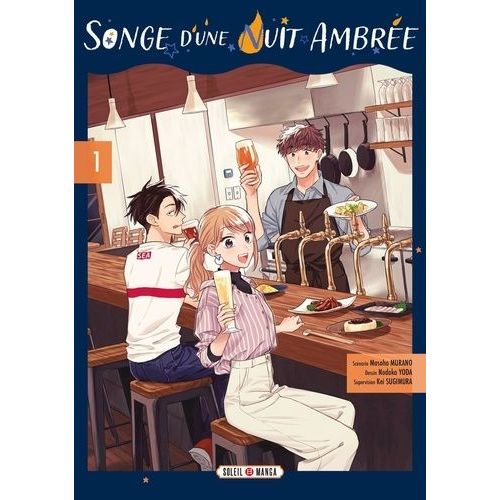 Songe D'une Nuit Ambrée - Tome 1