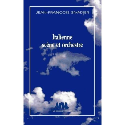 Italienne Scène Et Orchestre