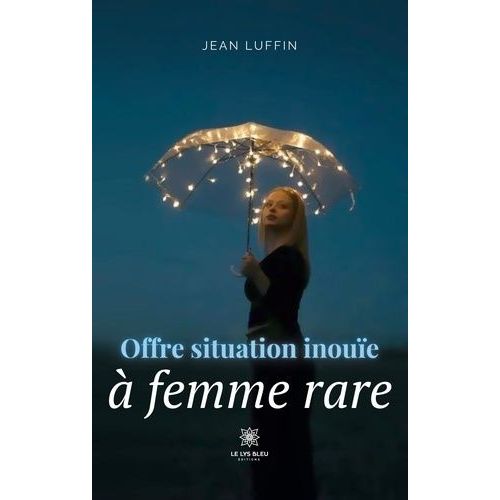 Offre Situation Inouïe À Femme Rare