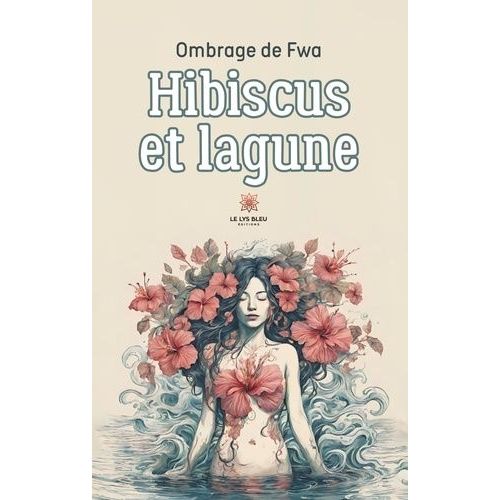 Hibiscus Et Lagune