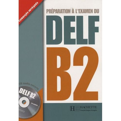 Préparation À L'examen Du Delf B2 (1 Cd Audio)