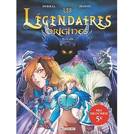 Les Légendaires - Origines - Tome 1 - Danaël