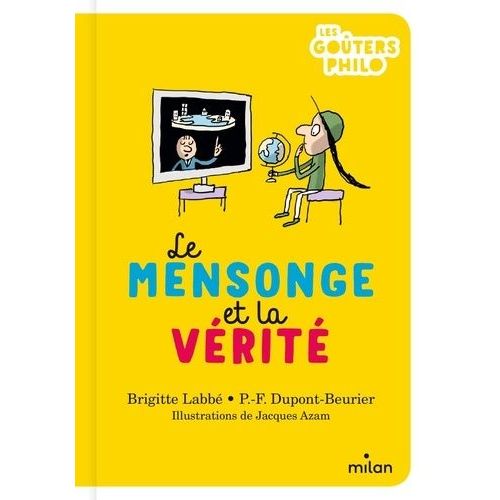 Le Mensonge Et La Vérité