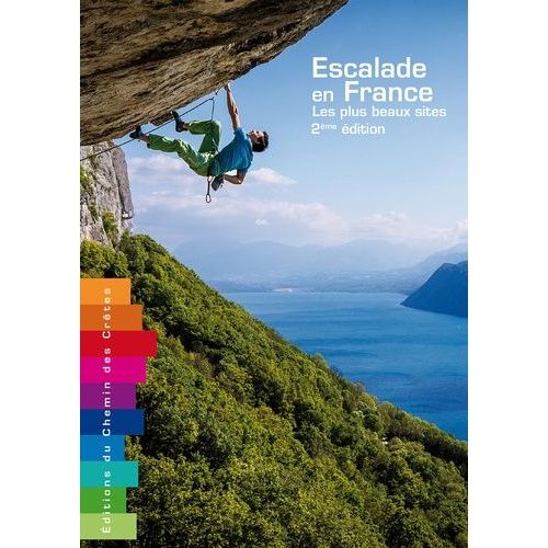 Escalade En France - Les Plus Beaux Sites