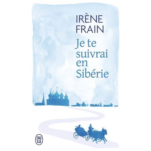Je Te Suivrai En Sibérie
