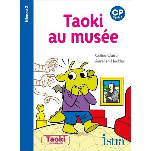 Taoki Au Musée - Cp Niveau 2