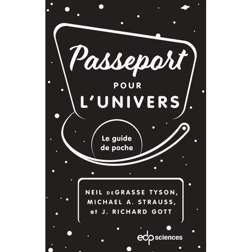 Passeport Pour L'univers - Le Guide De Poche