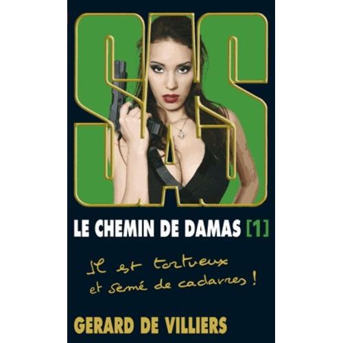 Le Chemin De Damas - Tome 1
