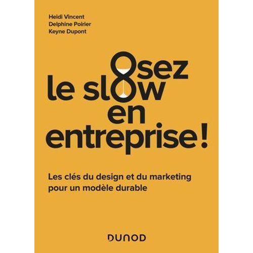 Osez Le Slow En Entreprise