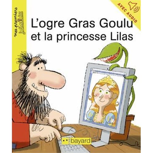 L'ogre Gras-Goulu Et La Princesse Lilas