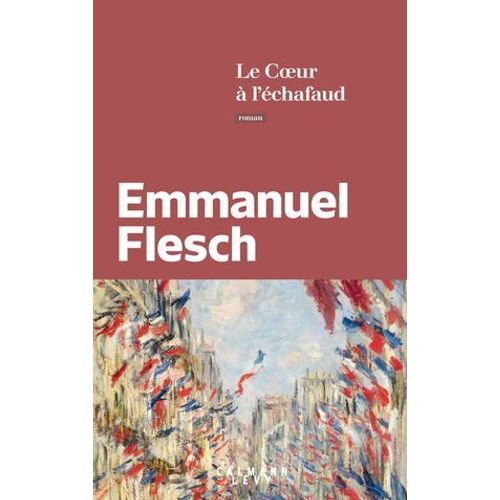Le Coeur À L'échafaud