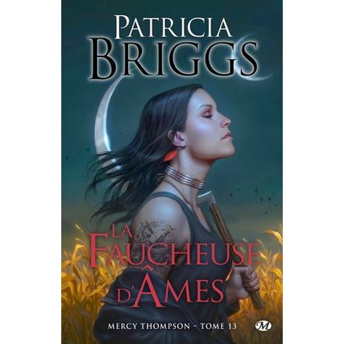 Mercy Thompson, T13 : La Faucheuse D'âmes