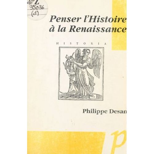 Penser L'histoire À La Renaissance