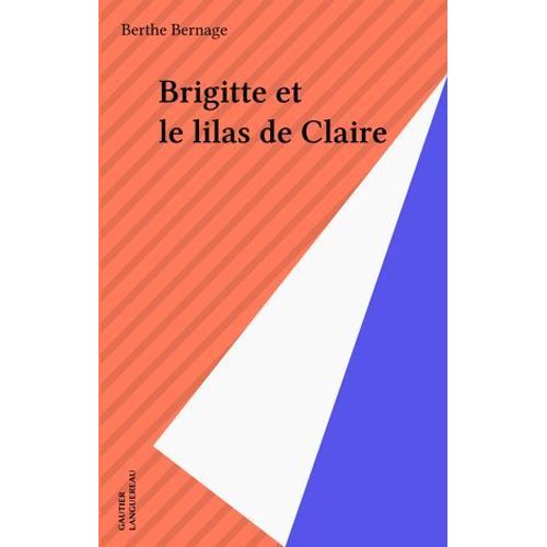 Brigitte Et Le Lilas De Claire