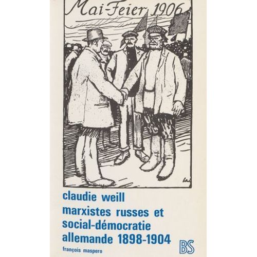 Marxistes Russes Et Social-Démocratie Allemande