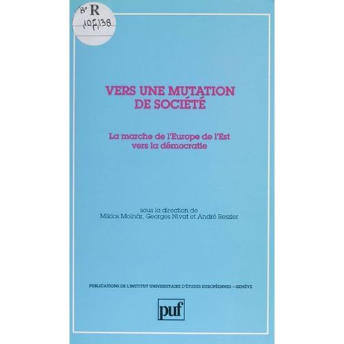 La Marche De L'europe De L'est Vers La Démocratie
