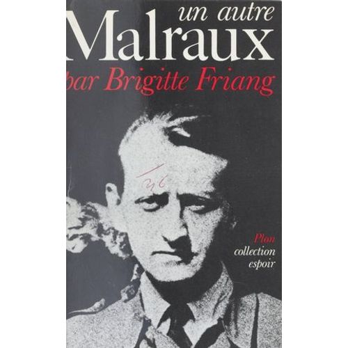 Un Autre Malraux