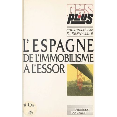 L'espagne, De L'immobilisme À L'essor