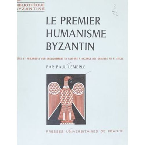 Le Premier Humanisme Byzantin
