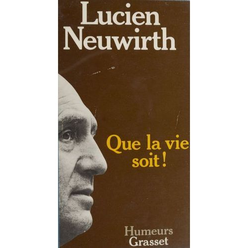 Que La Vie Soit !
